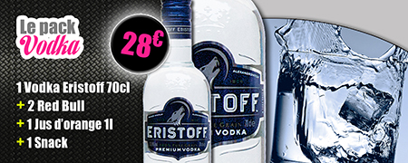 Le pack Vodka à 27 euros, un vodka Eristoff 70 centilitres, plus un Coca 1,5 litre, plus un jus d'orange d'un litre, plus un snack